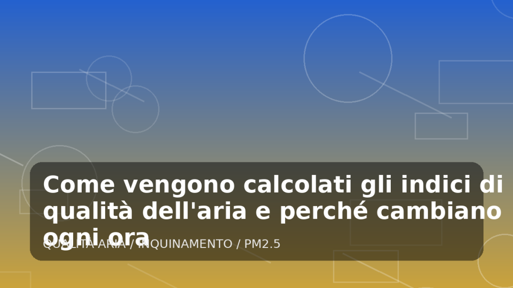 Illustrazione generata per l'articolo Come vengono calcolati gli indici di qualità dell'aria e perché cambiano ogni ora